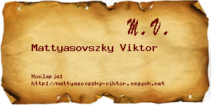 Mattyasovszky Viktor névjegykártya